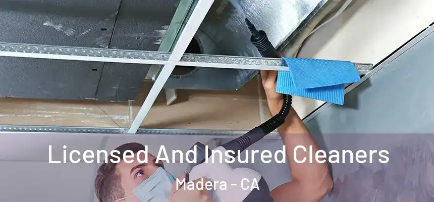  Licensed And Insured Cleaners Madera - CA